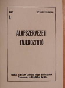 Alapszervezeti tájékoztató 1987/1. [antikvár]