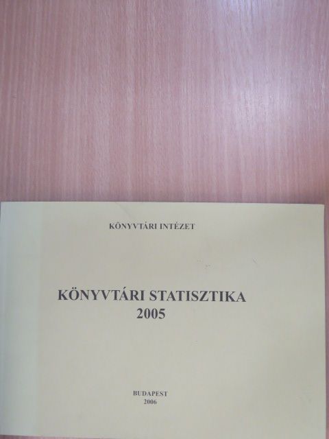 Könyvtári statisztika 2005 [antikvár]