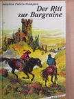 Josephine Pullein-Thompson - Der Ritt zur Burgruine [antikvár]
