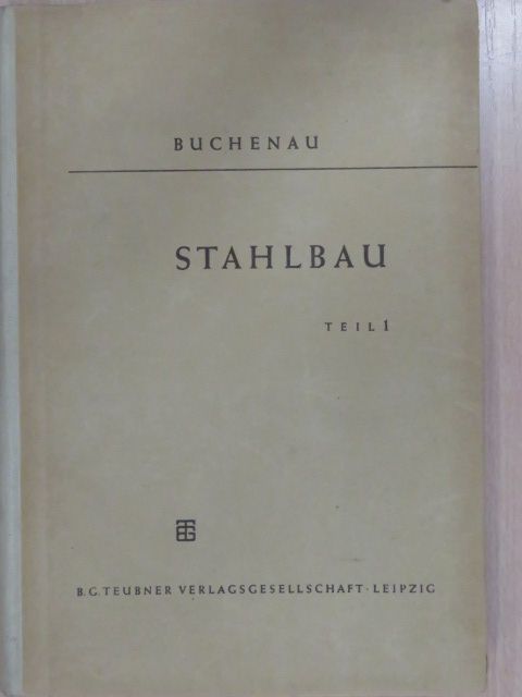 Dr.-Ing. H. Buchenau - Stahlbau 1 [antikvár]
