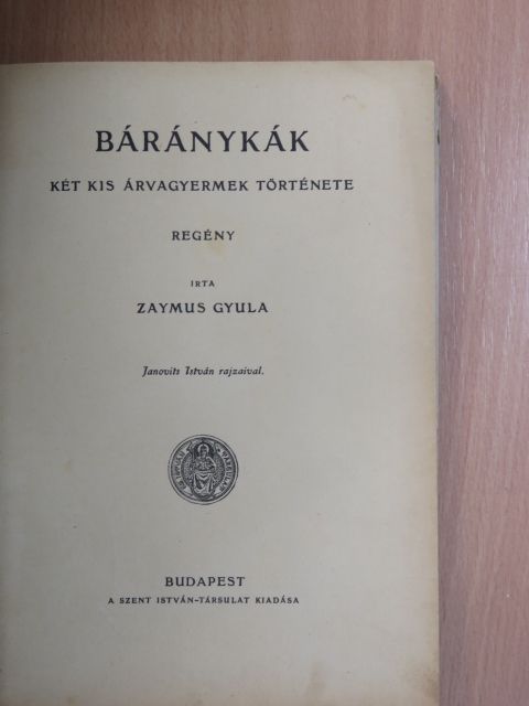 Zaymus Gyula - Báránykák [antikvár]