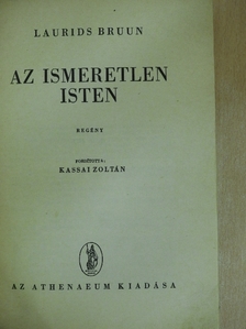 Laurids Bruun - Az ismeretlen isten [antikvár]