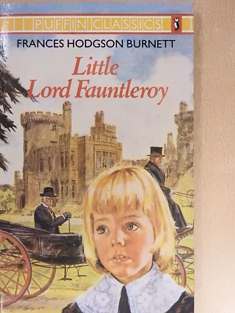 Frances Hodgson Burnett - Little Lord Fauntleroy [antikvár]