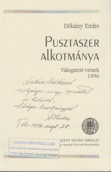 Dékány Endre - Pusztaszer Alkotmánya (dedikált) [antikvár]