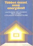 SIKLÓSI NORBERT - Többet ésszel, mint energiával! [antikvár]