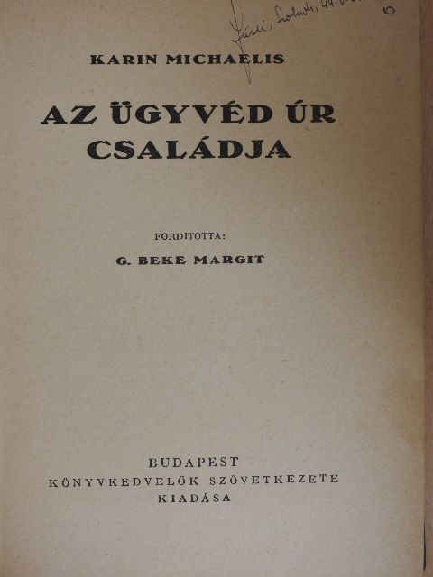 Karin Michaelis - Az ügyvéd úr családja [antikvár]