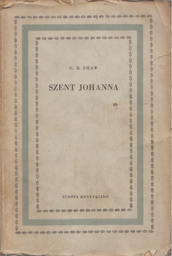 SHAW, G.B. - Szent Johanna [antikvár]