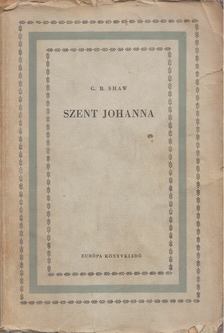 SHAW, G.B. - Szent Johanna [antikvár]