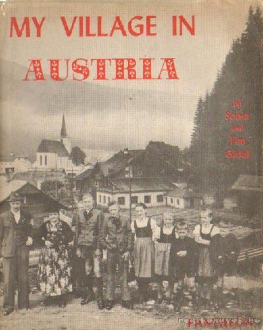 Gidal, Sonia, Gidal, Tim - My village in Austria [antikvár]