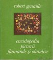 Genaille, Robert - Enciclopedia picturii flamande si olandeze [antikvár]