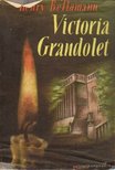 Bellamann, Henry - Victoria Grandolet [antikvár]