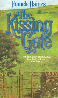 HAINES, PAMELA - The Kissing Gate [antikvár]