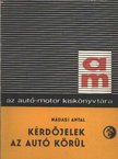 Nádasi Antal - Kérdőjelek az autó körül [antikvár]