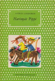 Astrid Lindgren - Harisnyás Pippi [antikvár]
