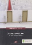 MAYER JÓZSEF - Merre tovább? [antikvár]