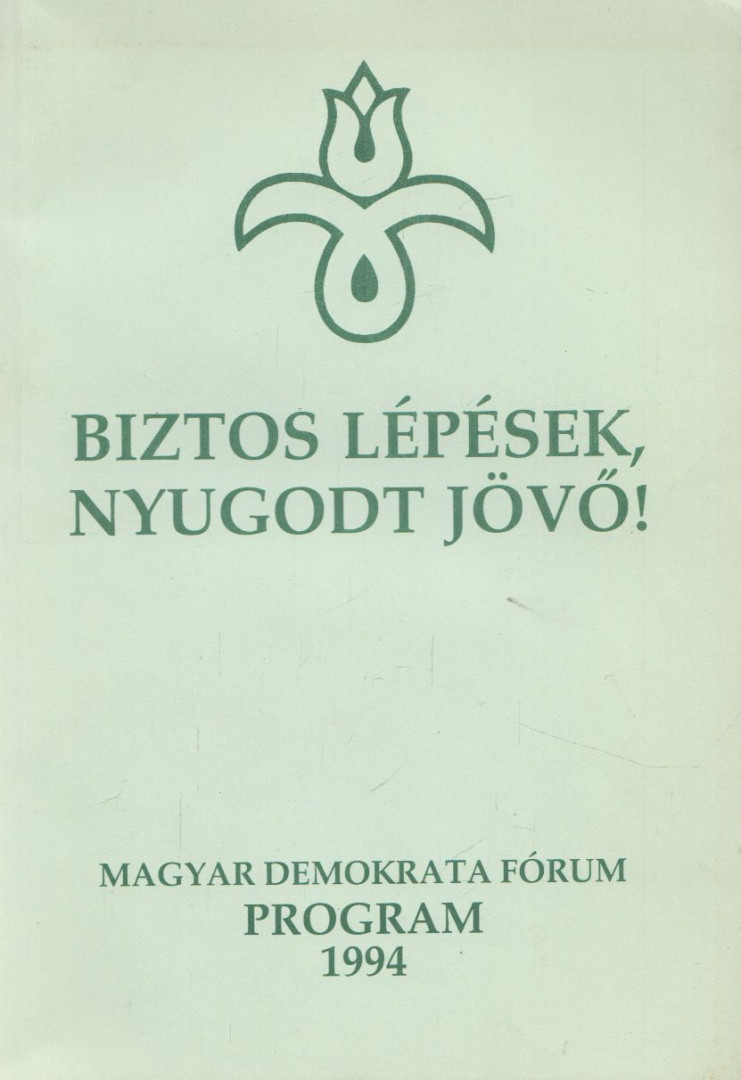 Kulin Ferenc - Biztos lépések, nyugodt jövő! [antikvár]