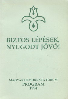 Kulin Ferenc - Biztos lépések, nyugodt jövő! [antikvár]