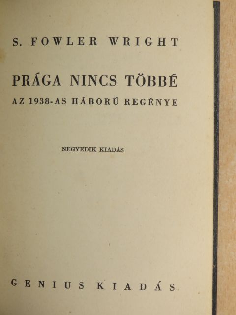 S. Fowler Wright - Prága nincs többé [antikvár]