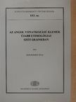 Zsilinszky Éva - Az angol vonatkozású elemek újabb etimológiai szótárainkban [antikvár]