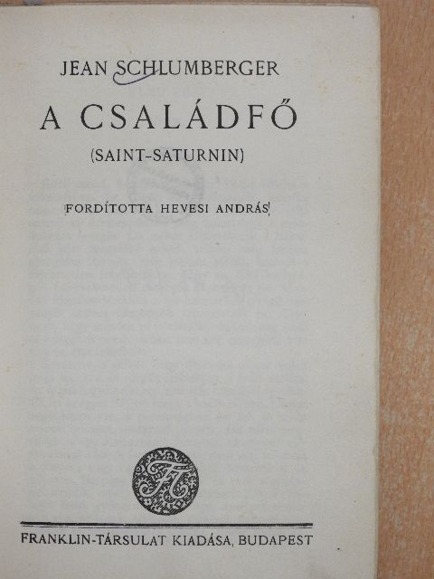 Jean Schlumberger - A családfő [antikvár]