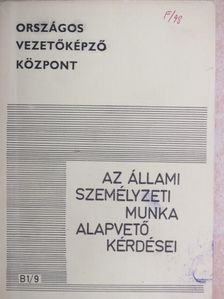 Dr. Kiss Pál - Az állami személyzeti munka alapvető kérdései [antikvár]