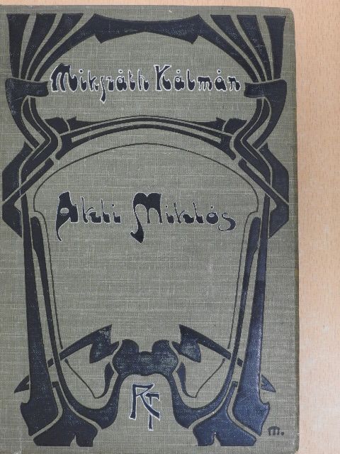 Mikszáth Kálmán - Akli Miklós [antikvár]