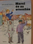 Méliusz Anna - Marci és az oroszlán [antikvár]