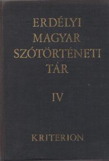 SZABÓ T. ATTILA - Erdélyi magyar szótörténeti tár IV. Fém-Ha [antikvár]