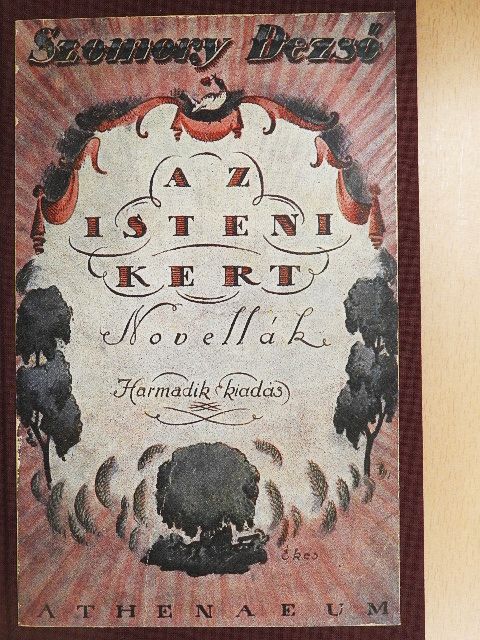 Szomory Dezső - Az isteni kert [antikvár]