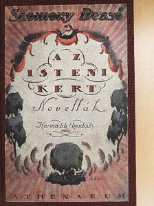 Szomory Dezső - Az isteni kert [antikvár]