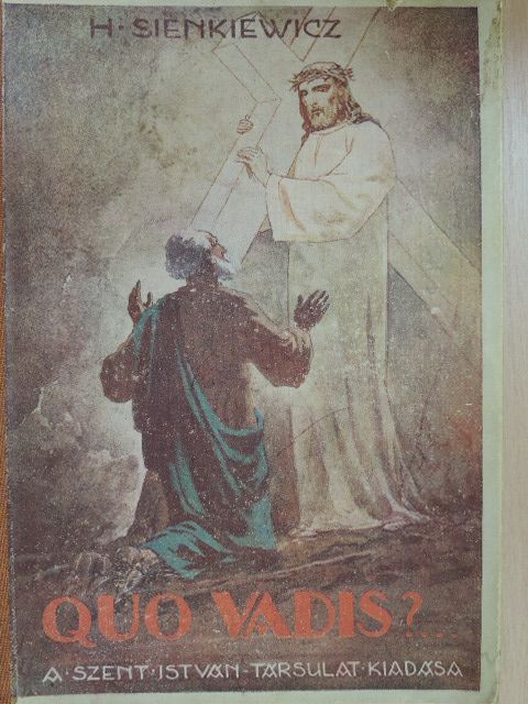 H. Sienkiewicz - Quo vadis?... [antikvár]