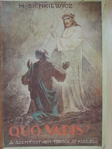 H. Sienkiewicz - Quo vadis?... [antikvár]