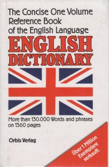 Arthur L. Hayward, John J. Sparkes - The Concise One Volume Reference Book of the English Language English Dictionary [antikvár]