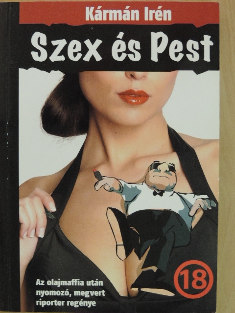 Kármán Irén - Szex és Pest [antikvár]