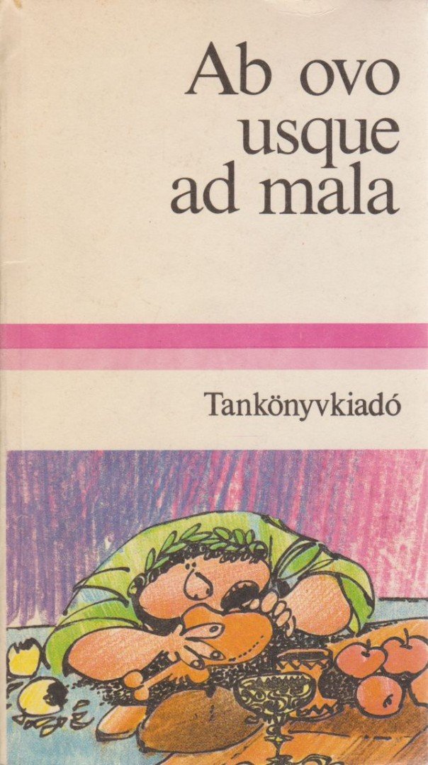 Boros Zoltán - Ab ovo usque ad mala [antikvár]