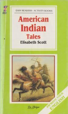 Elisabeth Scott - American Indian Tales [antikvár]