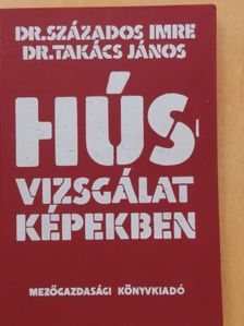 Dr. Százados Imre - Húsvizsgálat képekben [antikvár]