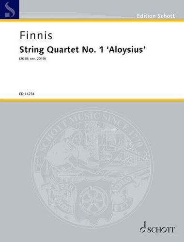 FINNIS, EDMUND - STRING QAUARTET NO.1 'ALOYSIUS' SCORE AND PARTS