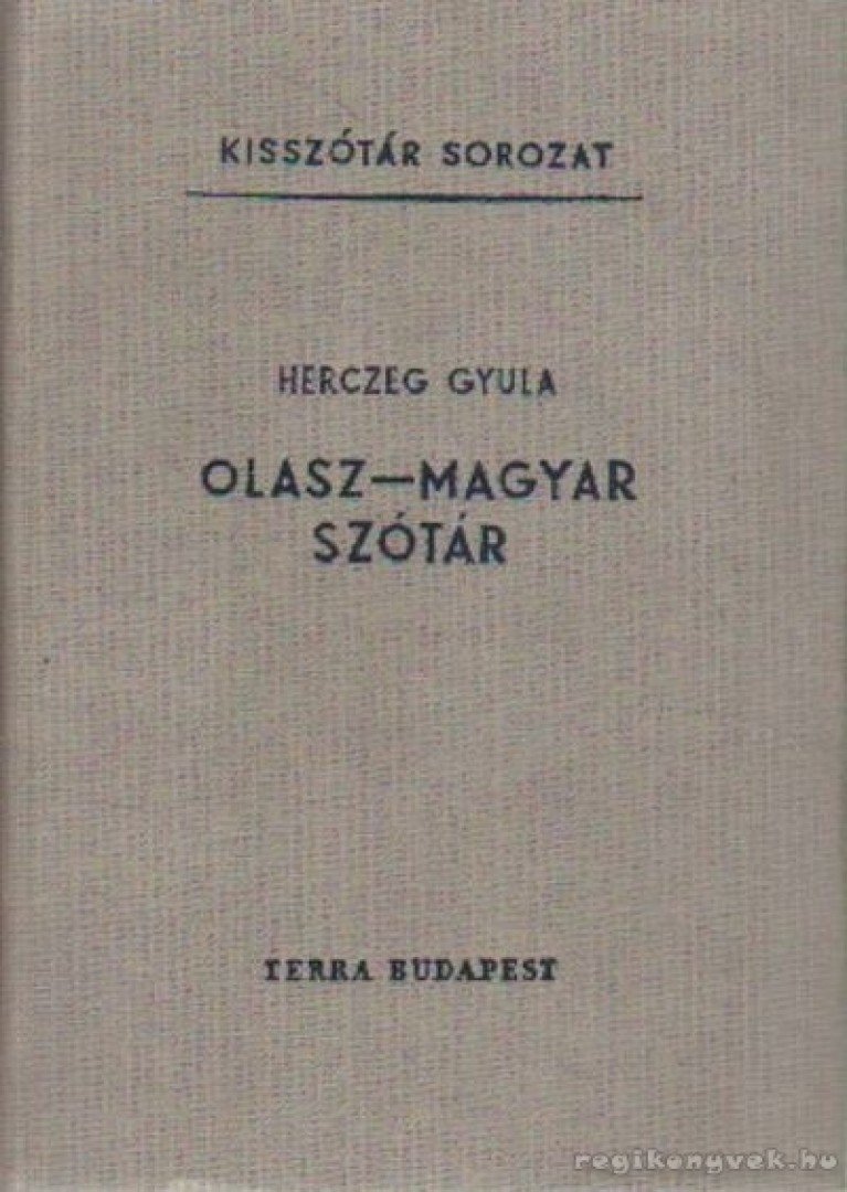 HERCZEG GYULA - Olasz-magyar szótár [antikvár]