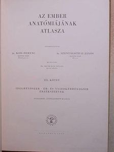 Dr. Kiss Ferenc - Az ember anatómiájának atlasza III. (töredék) [antikvár]