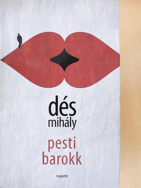 Dés Mihály - Pesti barokk [antikvár]