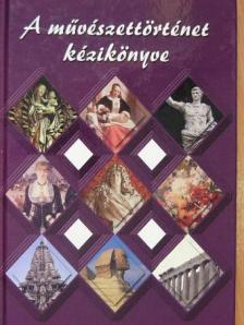 Bíró Béla - A művészettörténet kézikönyve [antikvár]