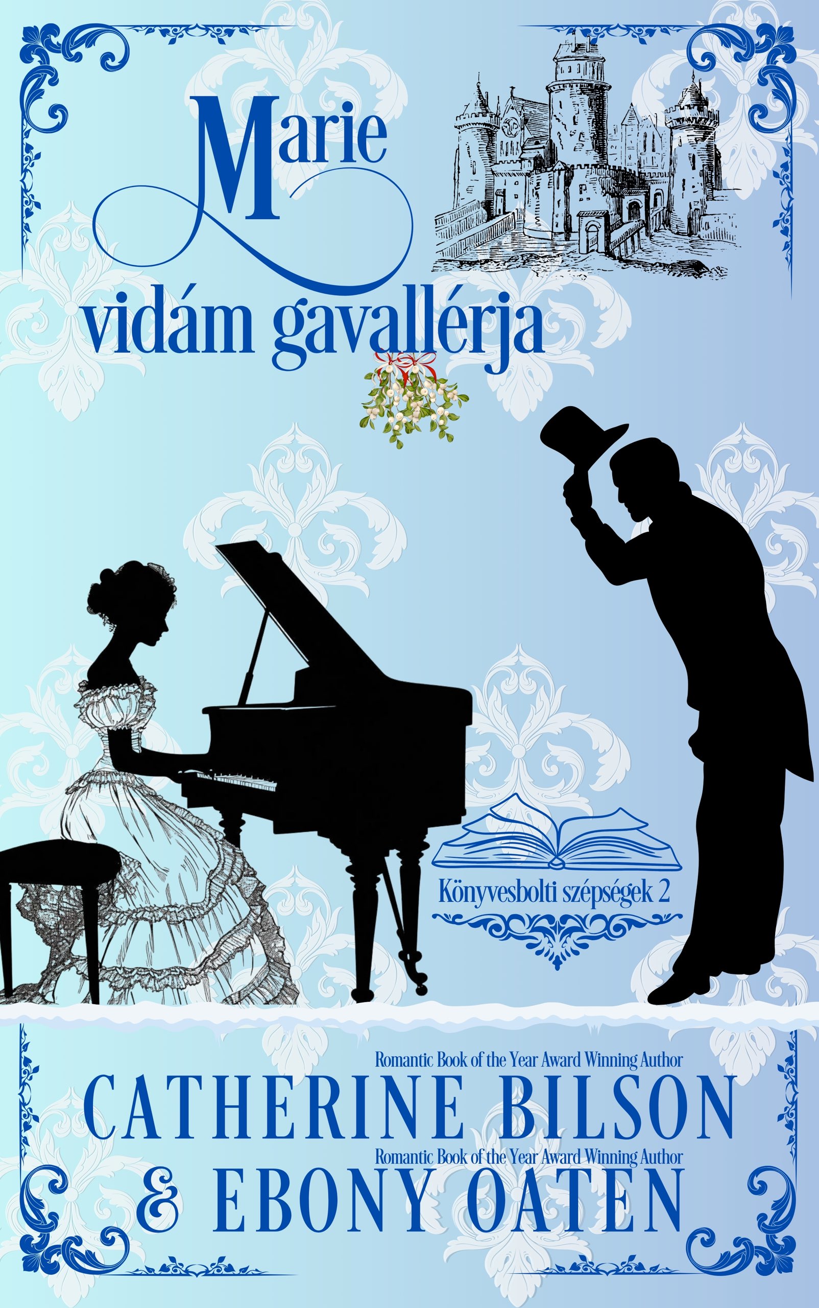 Oaten Ebony - Marie Vidám Gavallérja [eKönyv: epub, mobi]