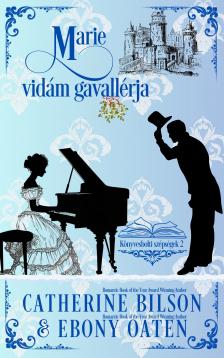 Oaten Ebony - Marie Vidám Gavallérja [eKönyv: epub, mobi]