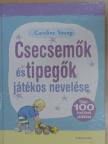 Caroline Young - Csecsemők és tipegők játékos nevelése [antikvár]