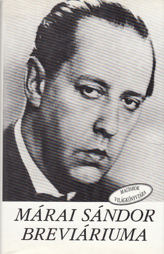 Márai Sándor, Pomogáts Béla - Márai Sándor breviáriuma [antikvár]