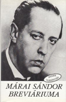 Márai Sándor, Pomogáts Béla - Márai Sándor breviáriuma [antikvár]