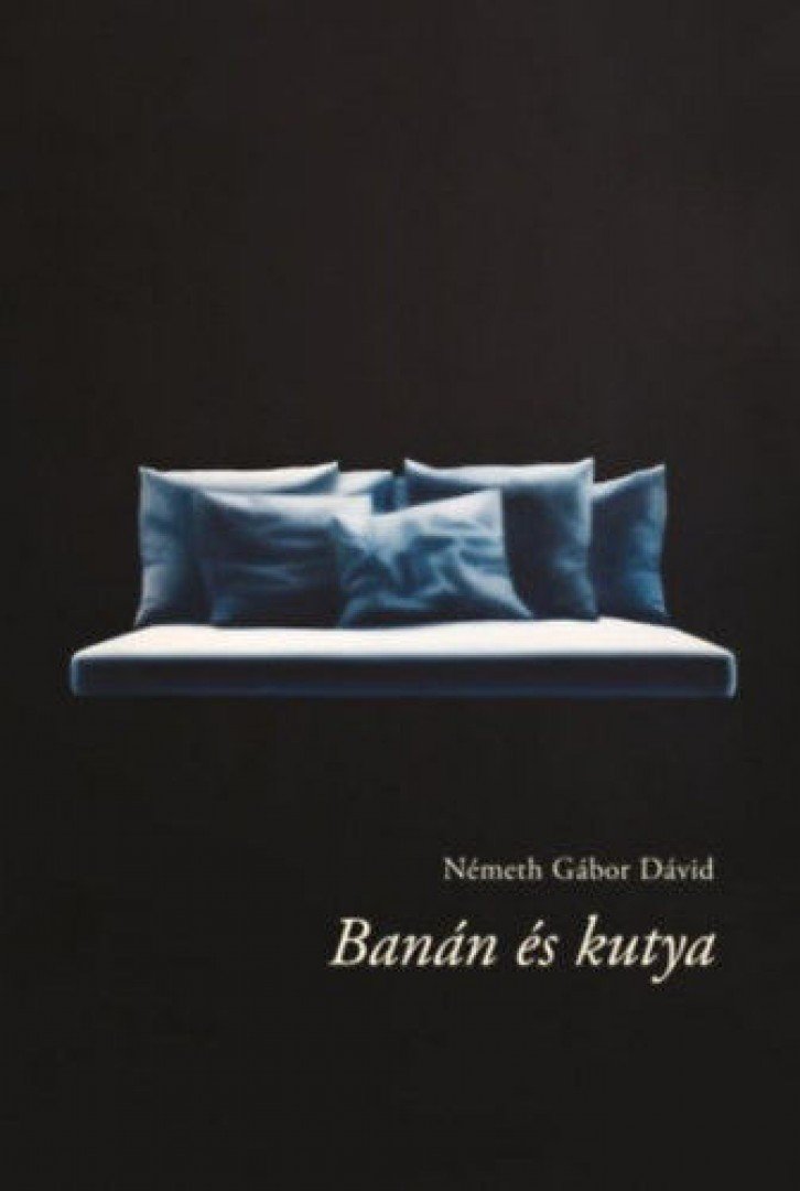 Németh Gábor Dávid - Banán és kutya [antikvár]