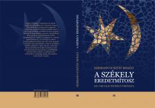 Hermann Gusztáv Mihály - A székely eredetmítosz