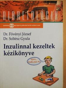 Dr. Fövényi József - Inzulinnal kezeltek kézikönyve [antikvár]